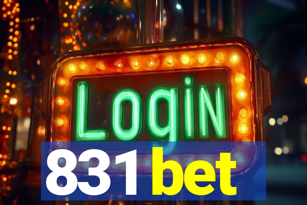 831 bet